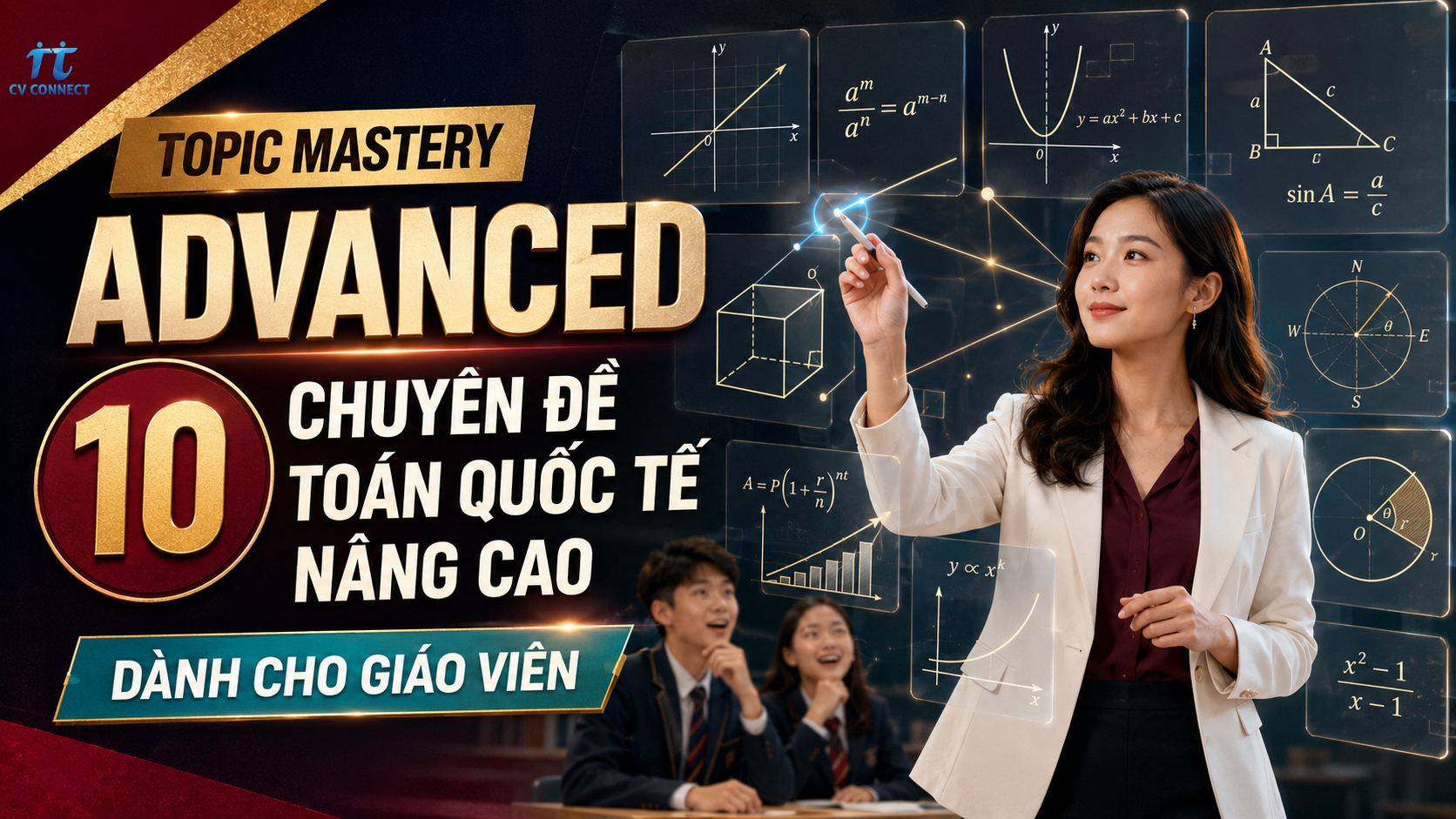 T5 (Cấp 2) Topic Mastery Advanced – 10 Chuyên Đề Toán Quốc Tế Nâng Cao Dành Cho Giáo Viên